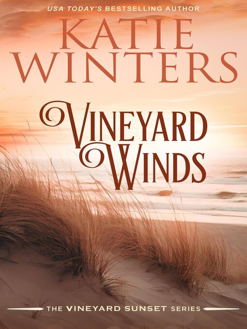 Title details for Vineyard Winds by Katie Winters - Wait list